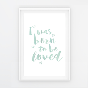 Quadro "I was born to be loved" Azul - G